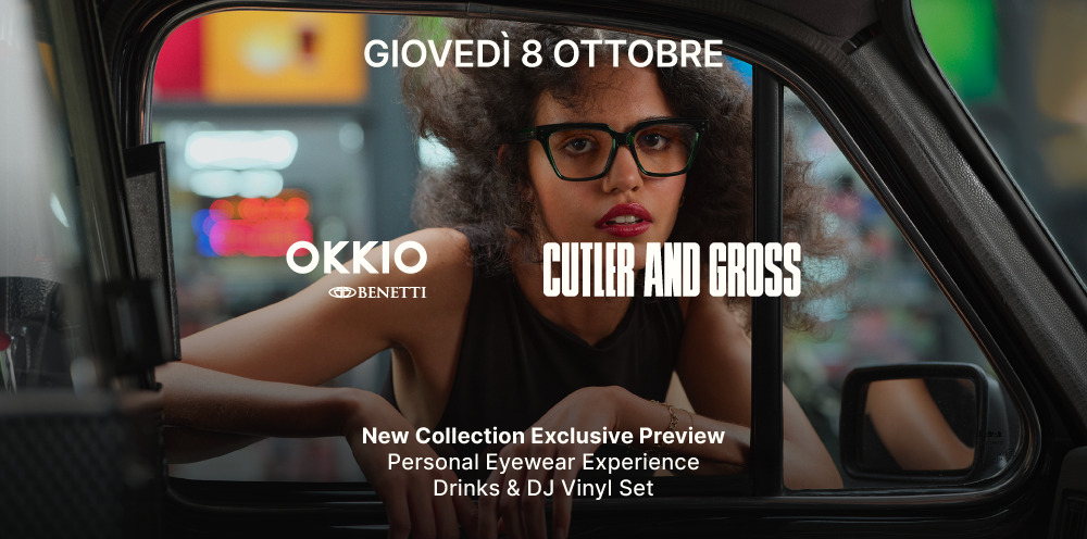 Cutler and Gross: l’8 ottobre la nuova collezione in anteprima esclusiva da Okkio